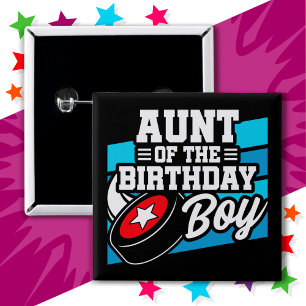 Fun Kids Hockey Party Aunt of the Birthday Boy Button