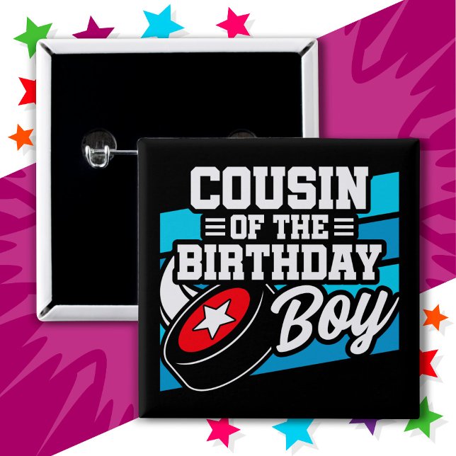 Fun Kids Hockey Party Cousin of the Birthday Boy Button (Creator Uploaded)