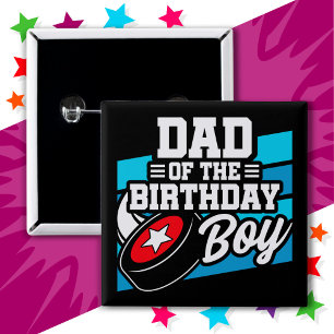 Fun Kids Hockey Party Dad of the Birthday Boy Button