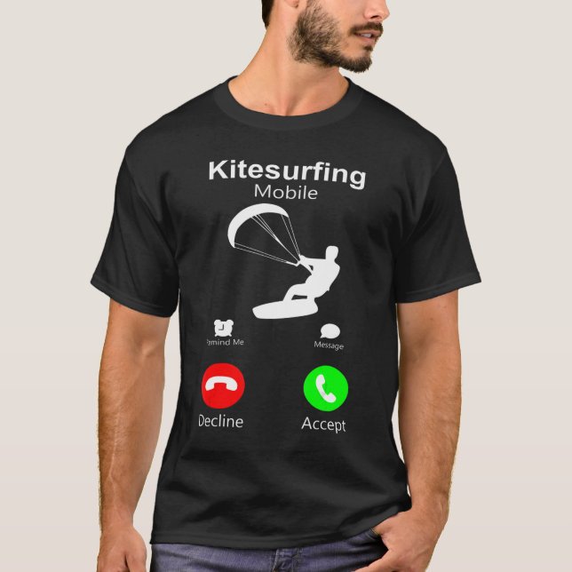 Fun Kitesurfing Mobile Kiteboarding Water Wind Sur T-Shirt (Front)