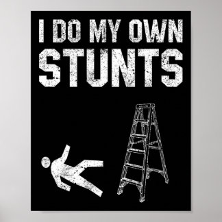 Fun Ladder Fall Gift Broken Bone Hand Get Well Soo Poster