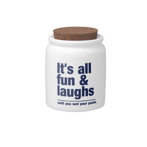 FUN  LAUGHS candy jars