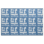 FUN &amp; LAUGHS custom color fabric