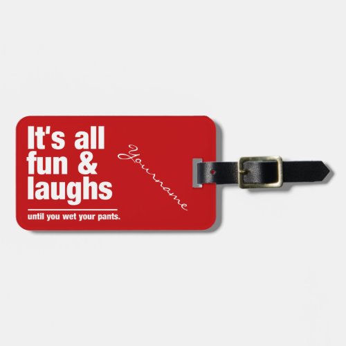 FUN  LAUGHS custom color luggage tag