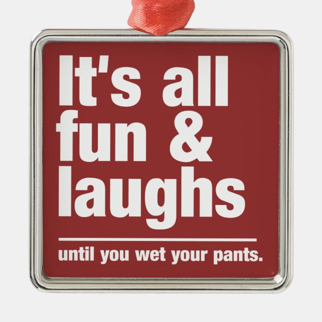 FUN & LAUGHS custom color ornament (Front)