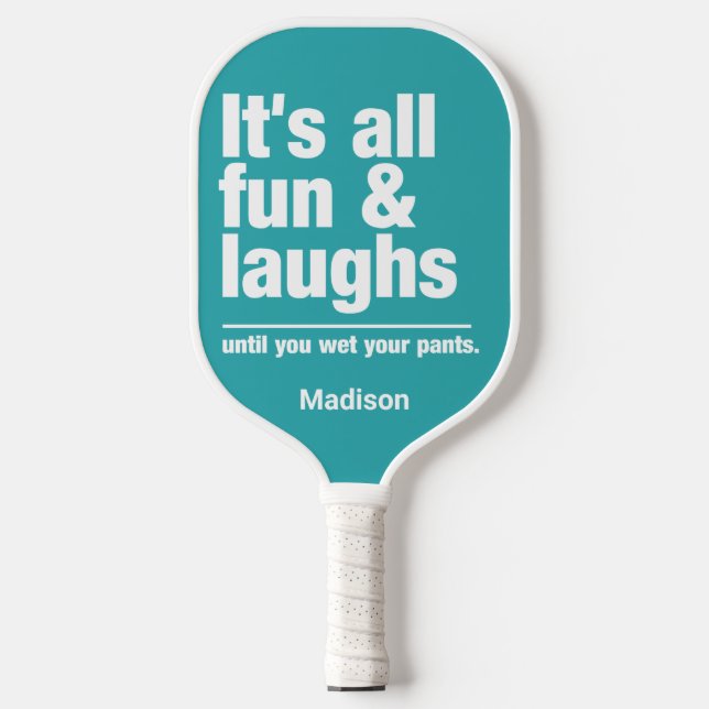 FUN & LAUGHS custom name & color Pickleball Paddle (Front)