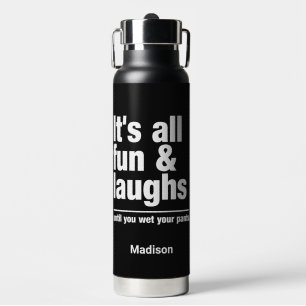 FUN & LAUGHS custom name & color Water Bottle