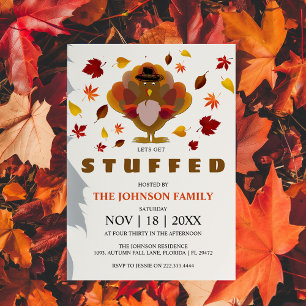 Fun   Lets Get Stuffed   Thanksgiving Invitation
