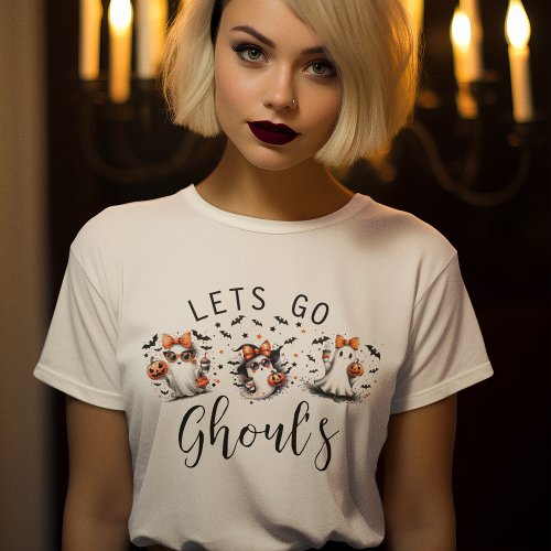 Fun Lets Go Ghouls Halloween T_Shirt