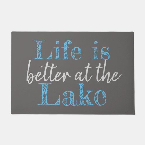 fun LIFE IS BETTER AT THE LAKE  Doormat