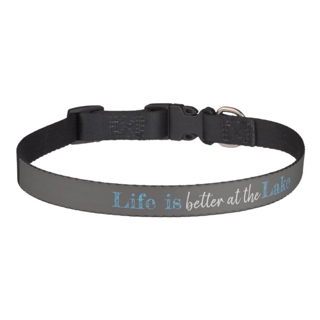 fun LIFE IS BETTER AT THE LAKE | Pet Collar (Front)