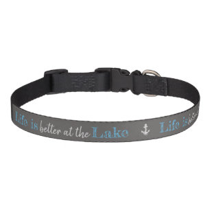 fun LIFE IS BETTER AT THE LAKE Pet Collar