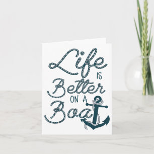 Fun Life Is Better On A Boat Cruising Lovers And B Card