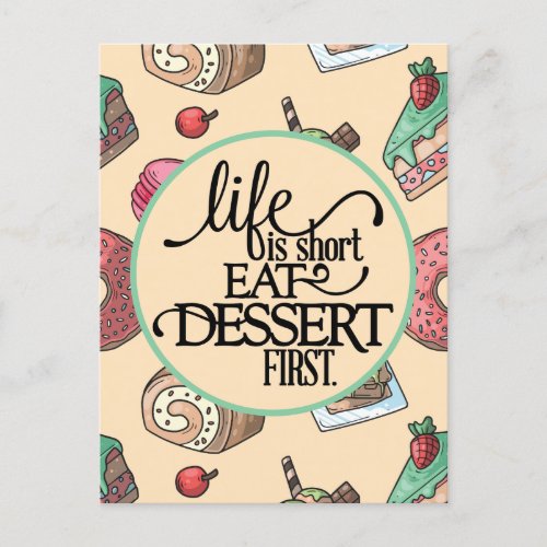 Fun  Life is Short  Dessert Postcard