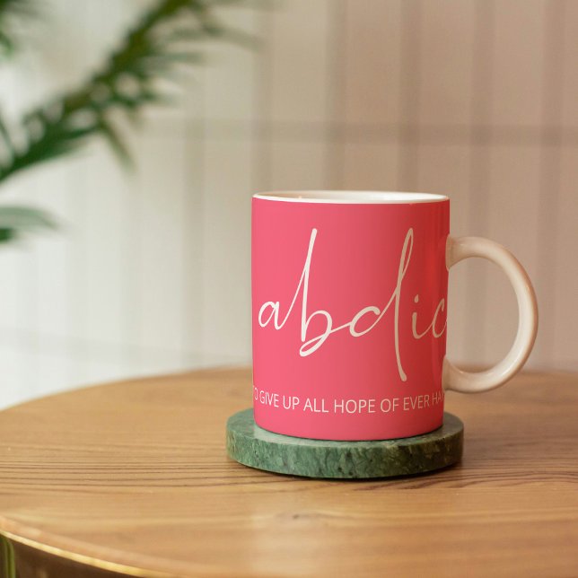 Fun Life Lesson Quote Typography Pink Coffee Mug (Creator Uploaded)