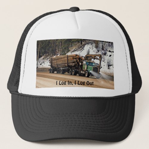 Fun Log In _ Log Out Logging Trucker Art Design Trucker Hat