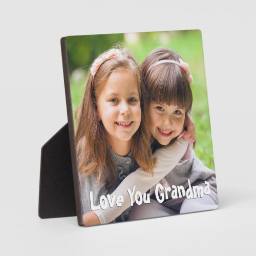 Fun Love You Grandma Photo Custom Text Color Plaque