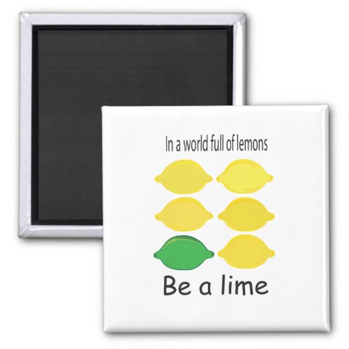 Fun magnet that will show the world who you are
