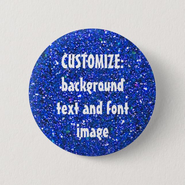 FUN! MAKE YOUR OWN BLUE (faux) GLITTER PIN! ** Pinback Button (Front)