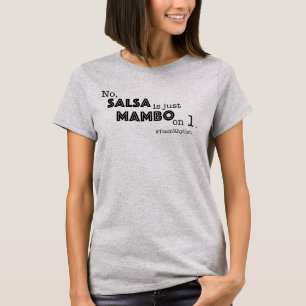 Fun Mambo Quote Team Rhythm Ballroom Dance T-Shirt