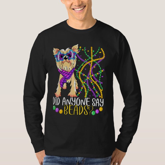 Fun Mardi Gras Did Anyone Say Beads Cute Dog  Cost T-Shirt (Front)