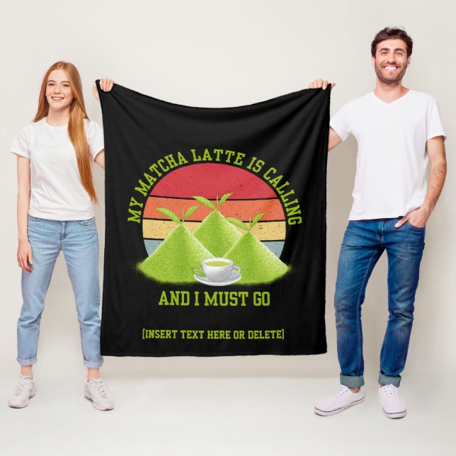 Fun MATCHA Mountains Are Calling Latte Drinker Fleece Blanket (In Situ)