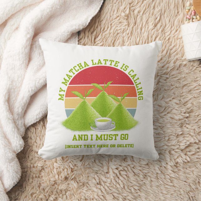 Fun MATCHA Mountains Are Calling Latte Drinker Throw Pillow (Blanket)