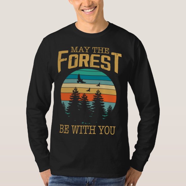 Fun May The Forest Be With You May The Fourth Hike T-Shirt (Front)