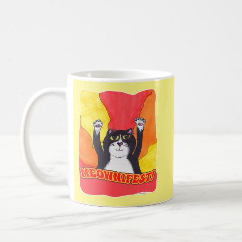 Fun Meownifest Epic Cat Praise Statement  Coffee Mug