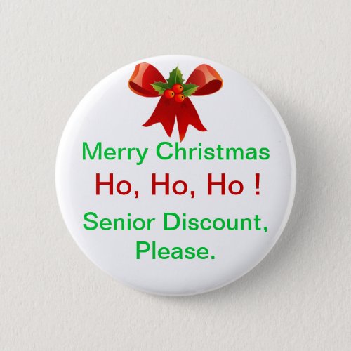 Fun Merry Christmas Senior Discount Button or Pin