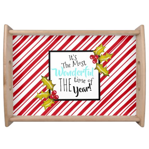 Fun Messy Peppermint Stripe Holly Christmas Quote Serving Tray