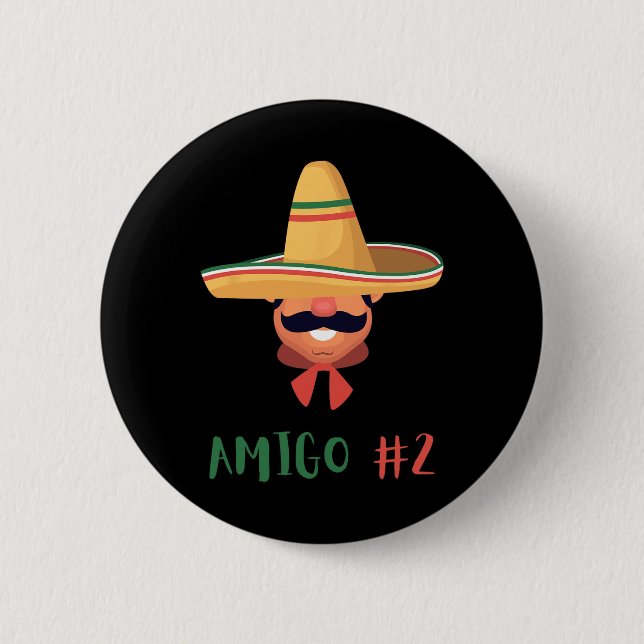 Fun Mexican Amigo #2 Group Matching DIY Halloween  Button (Front)