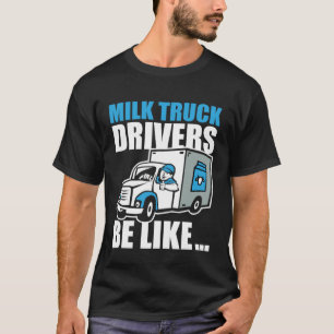 Fun Milk Cow Dairy Farming  Farmer Farm Milk Truck T-Shirt