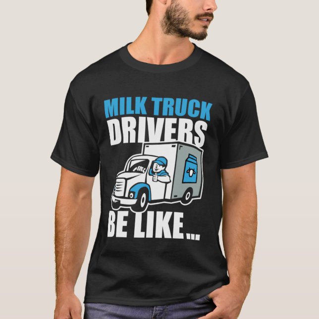 Fun Milk Cow Dairy Farming  Farmer Farm Milk Truck T-Shirt (Front)