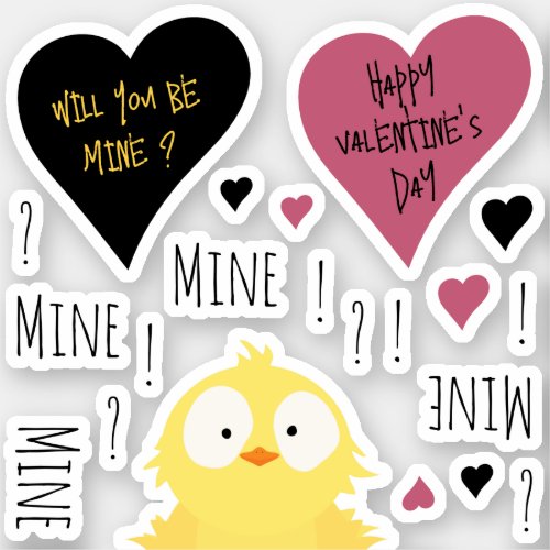Fun Mine Mine Mine Mine Valentines Chicken Theme  Sticker