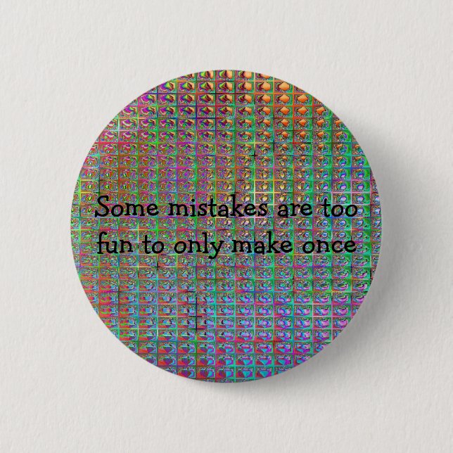 fun mistakes pinback button (Front)