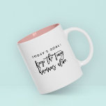 Fun Modern Chic Mom Mother Saying Goals Quote Two-Tone Coffee Mug<br><div class="desc">Calling all parents and caregivers! Get a chuckle out of our Zazzle Two-Toned Mug with the typographic design "Today's goal: Keep the tiny humans alive"! 😄👶 This mug understands the daily mission and brings a dose of humor to the chaos. With its trendy two-toned style and relatable quote, it's the...</div>
