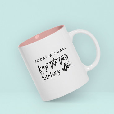 Fun Modern Chic Mom Mother Saying Goals Quote Two-Tone Coffee Mug