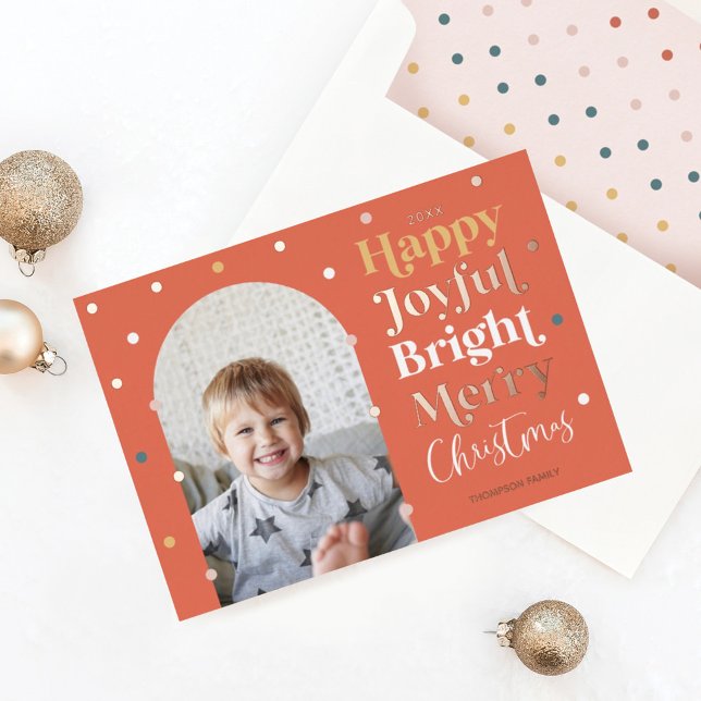 Fun Modern Confetti Happy Joyful Bright Photo Arch Foil Holiday Card (Creator Uploaded)