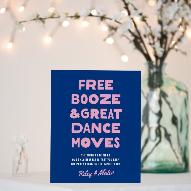 Fun Modern Free Booze & Great Dance Moves Wedding Foam Board (In Situ (Wedding))