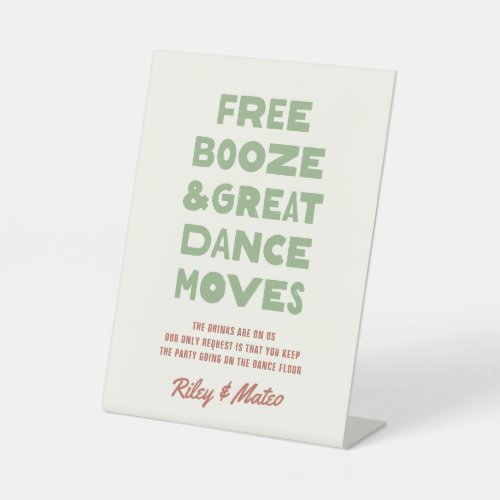 Fun Modern Free Booze Great Dance Moves Wedding Pedestal Sign