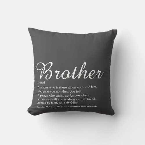 Fun Modern Gray Cool Script Brother Definition  Throw Pillow