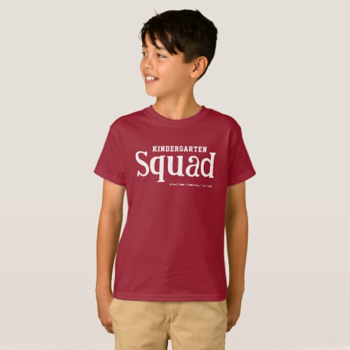 Fun Modern Kindergarten Squad  School Name  T_Shirt