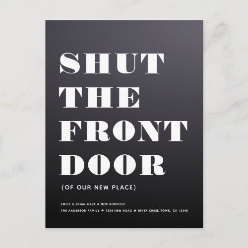 Fun Modern Shut the Front Door Minimalist Moving Announcement Postcard