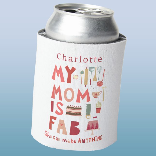 Fun Mom Personalized Name Can Cooler (My Mom is Fab personalized name hand lettered fun can cooler)