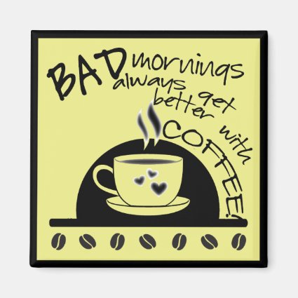 Fun Mornings Get Better With Coffee Yellow Artwork Magnet