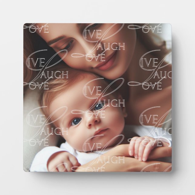 Fun Motivational Live, Laugh & Love Pattern Photo Plaque (Front)