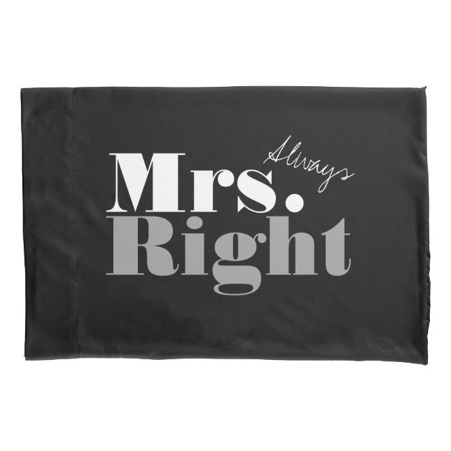 Fun Mr and mrs always right pillowcase for couple (Front)
