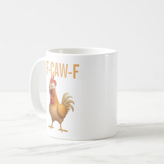 Fun Mug Funny F-Caw-ny Chicken Coffee Mugs Chicken (Front Left)