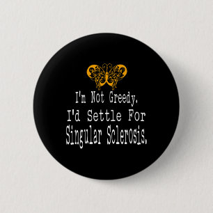 Fun Multiple Sclerosis Awareness Butterfly Support Button